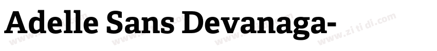 Adelle Sans Devanaga字体转换